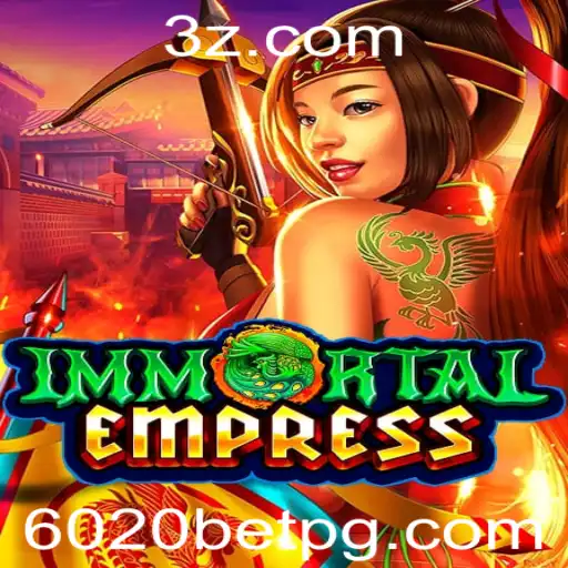 ImmortalEmpress e a Estratégia de Jogo '6020 bet'